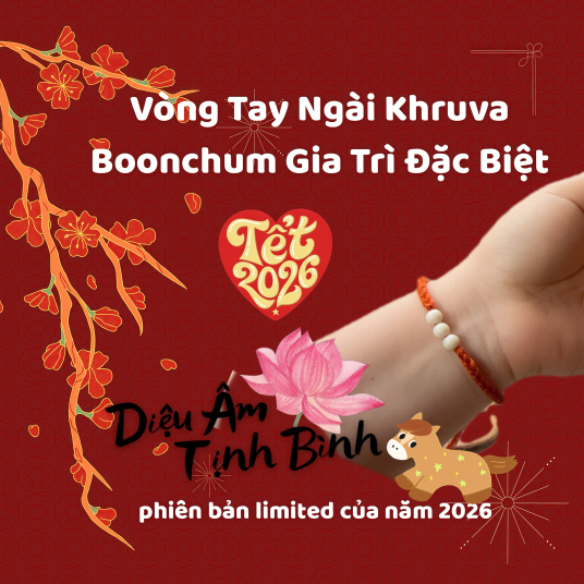 Vòng Tay Được Ngài Khuava Boonchum gia trì (phiên bản limited)